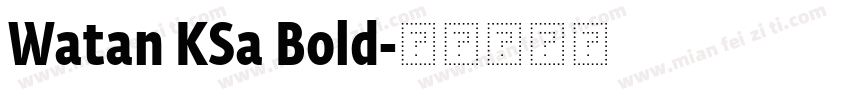 Watan KSa Bold字体转换